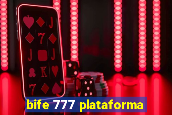 bife 777 plataforma